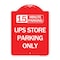Signmission 15 Minutes Parking-Ups Store Parking Only, Red & White Aluminum Sign, 18" x 24", RW-1824-24592 A-DES-RW-1824-24592 - alternate 1